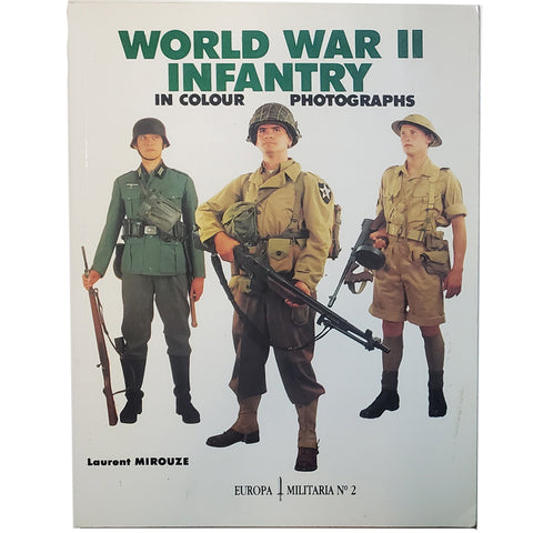 Vintage World War II Infantry in Colour Photographs Book