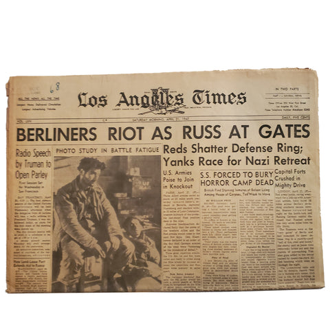 Rare Los Angeles Times Newspaper 4/21/1945 "Berliners Riot As Russ At Gates"