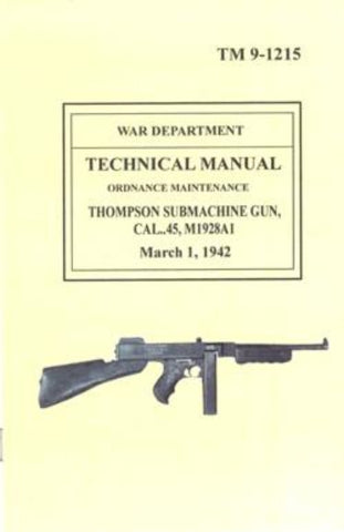 Handbook - Thompson Submachine Gun, CAL. .45, M1928A1 Manual  (BK097)