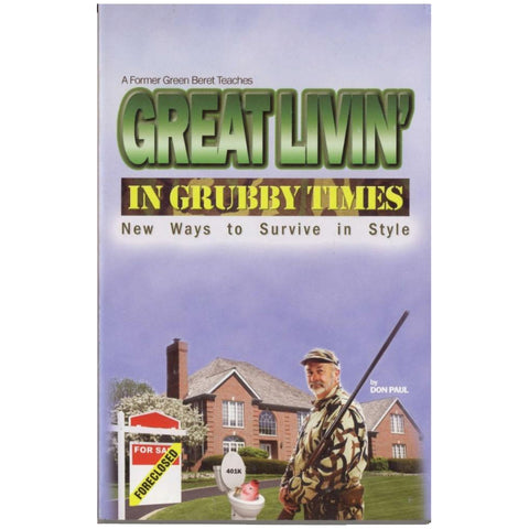Great Livin' in Grubby Times Book