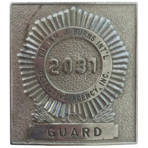 SALE Obsolete Badge - Burns Int'l Detective Guard #2031