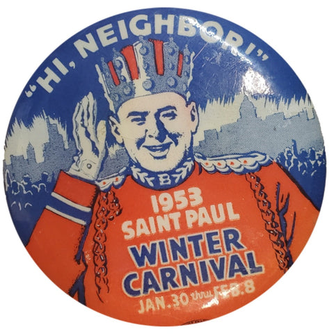 Pin - Vintage 1953 "Hi Neighbor" Saint Paul Winter Carnival