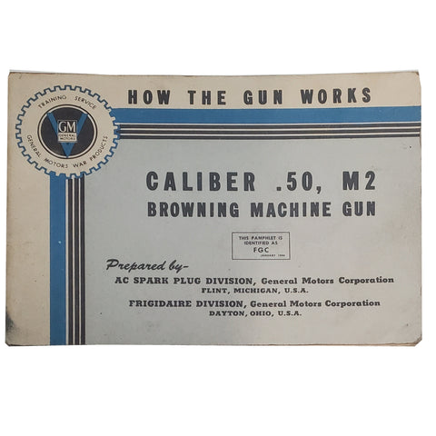 WWII Browning 50 Cal. Machine Gun Manual How the Gun Works