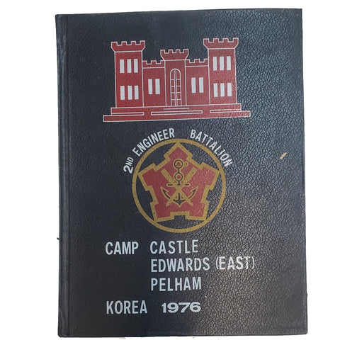2nd Engineer Battalion Camp Castle Edwards ... Korea 1976