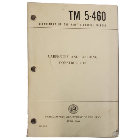 Carpentry & Building Construction TM 5-460 - 1960