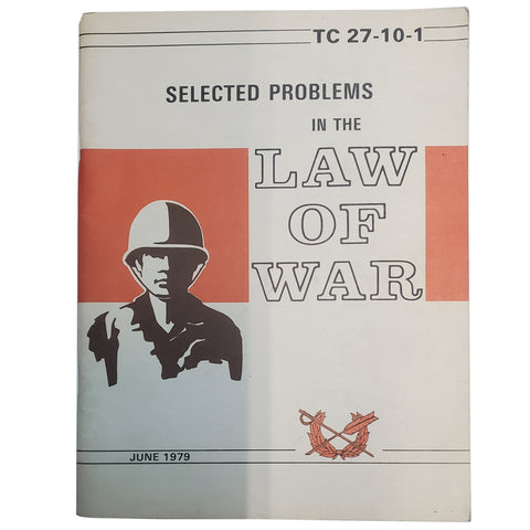 Selected Problems in the Law of War TC 27-10-1