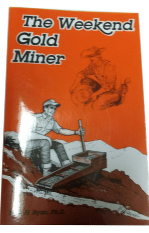 Book: Weekend Gold Miner  (HWS-2720) - Hahn's World of Surplus & Survival