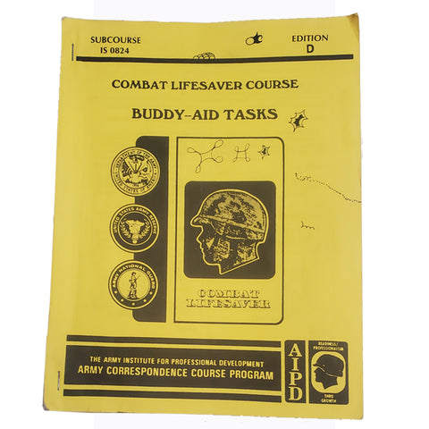 Subcourse IS 0824 Combat Lifesaver Course Buddy-Aid Tasks "D"