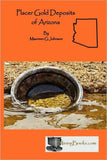 HWS Placer Gold Deposits Of Arizona (PLAZER AZ) - Hahn's World of Surplus & Survival
