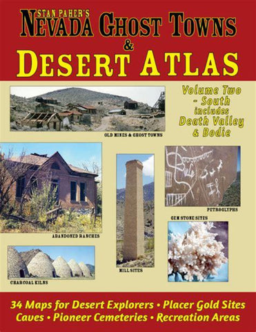Nevada Ghost Towns And Desert Atlas Vol 2