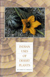 Indian Uses of Desert Plants